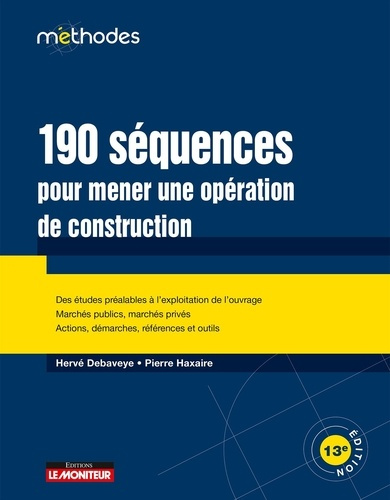 190 séquences pour mener une opération de construction. 13e édition