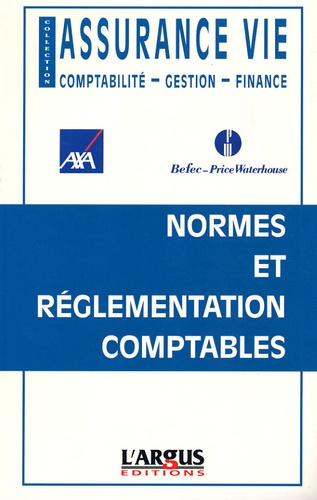 ASSURANCE VIE - NORMES ET REGLEMENTATION COMPTABLES