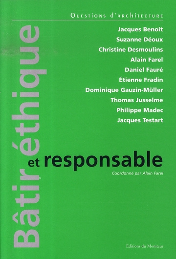 Bâtir éthique et responsable