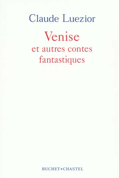 Venise et autres contes fantastiques