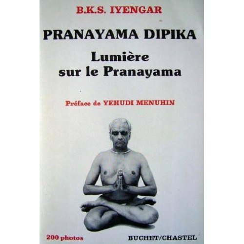 Pranayama dipika. Lumière sur le Pranayama