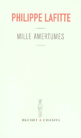 Mille amertumes