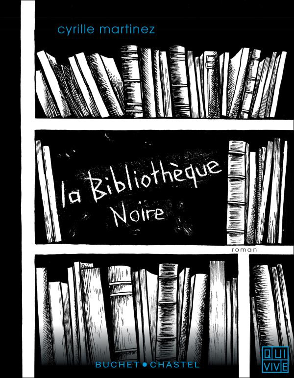 LA BIBLIOTHEQUE NOIRE