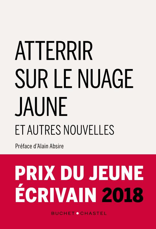 Atterir sur le nuage jaune / et autres nouvelles