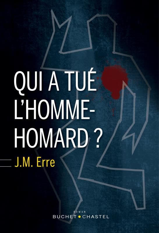 Qui a tué l'homme homard ?