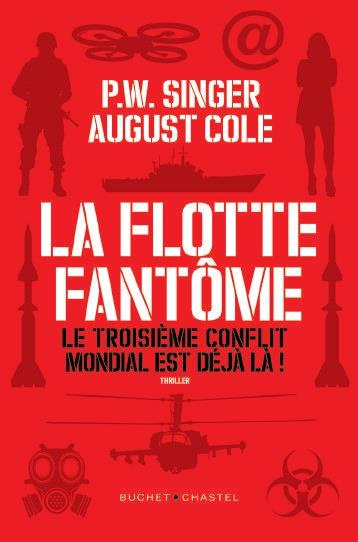 La flotte fantôme. Le troisième conflit mondial est déjà là !