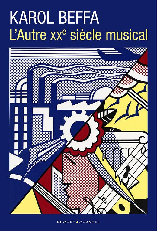 L'autre XXème siècle musical