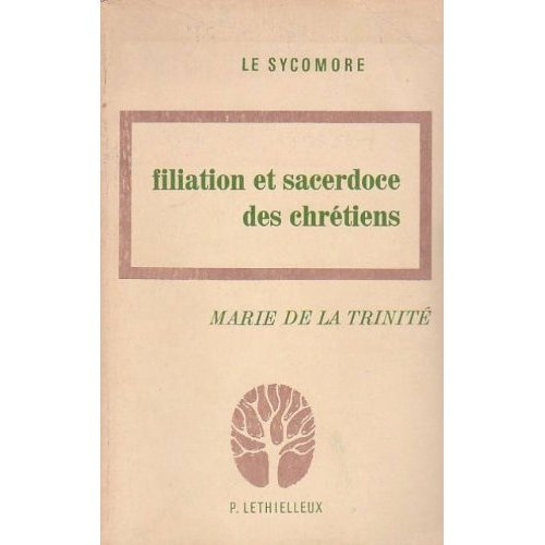 Filiation et sacerdoce des chrétiens