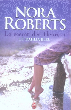 Le secret des fleurs Tome 1 : Le dahlia bleu