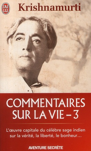 Commentaires sur la vie. Tome 3