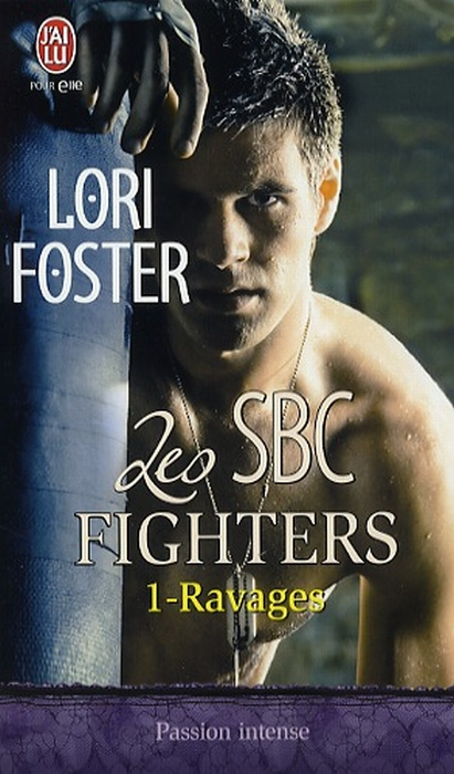 Les SBC fighters Tome 1 : Ravages