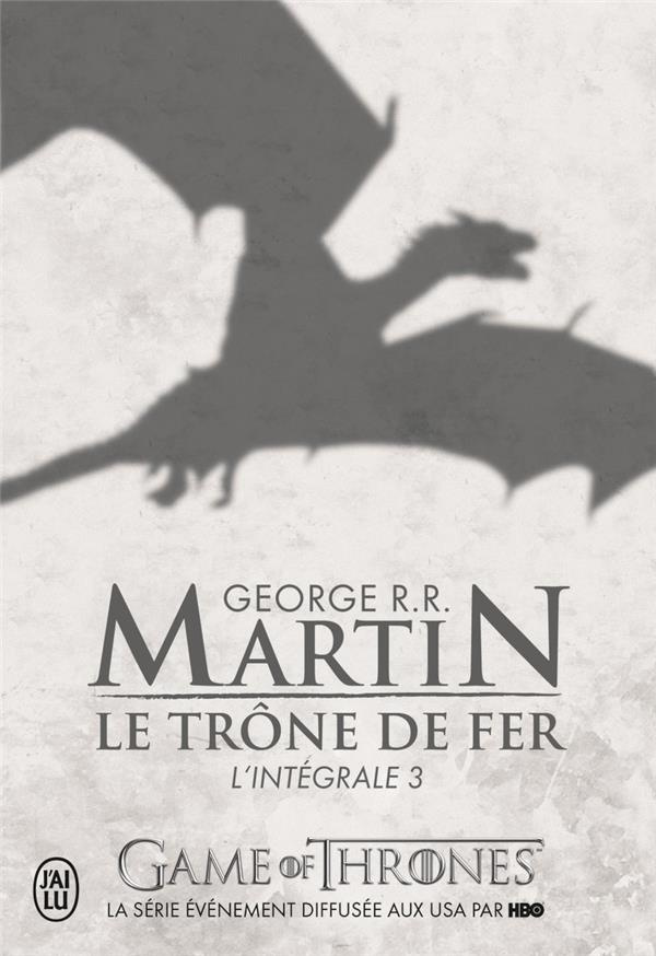 Le Trône de fer l'Intégrale (A game of Thrones) Tome 3