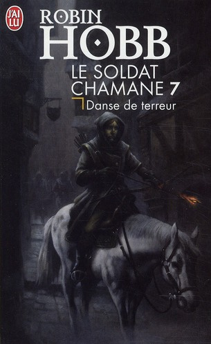 Le Soldat chamane Tome 7 : Danse de terreur