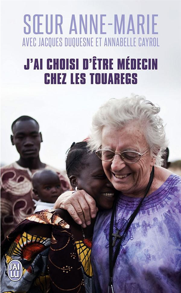 J'ai choisi d'être médecin chez les touaregs