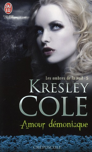 Les ombres de la nuit Tome 5 : Amour démoniaque