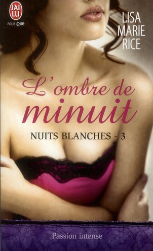 Nuits blanches Tome 3 : L'ombre de minuit