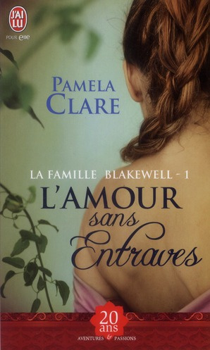 La famille blakewell Tome 1 : L'amour sans entraves
