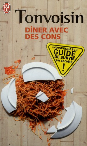 Dîner avec des cons