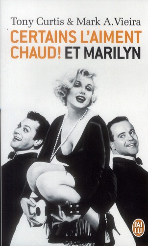 Certains l'aiment chaud ! et Marilyn