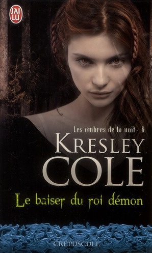 Les ombres de la nuit Tome 6 : Le baiser du roi démon