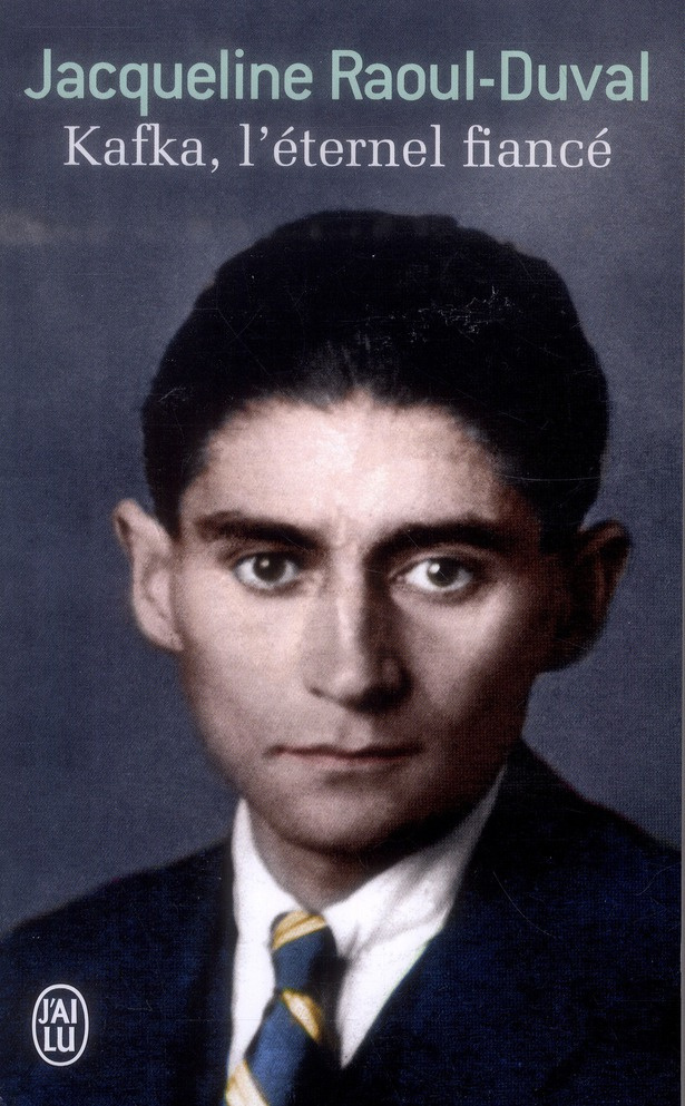 Kafka, l'éternel fiancé