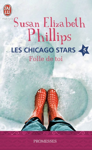 Les Chicago Stars Tome 5 : Folle de toi !