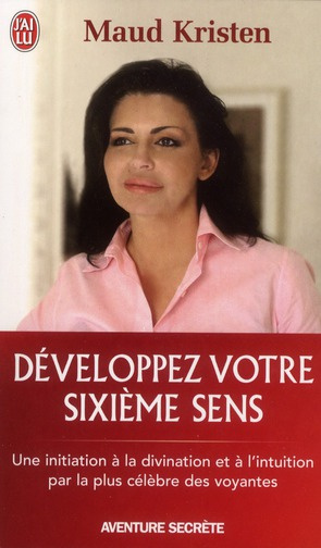 Développez votre sixième sens