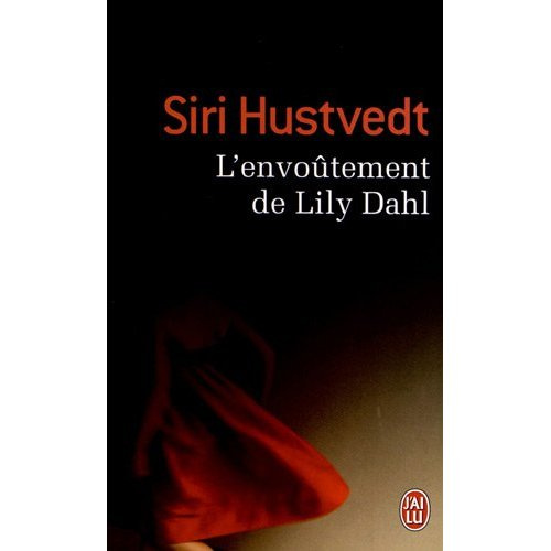 L'envoûtement de Lily Dahl