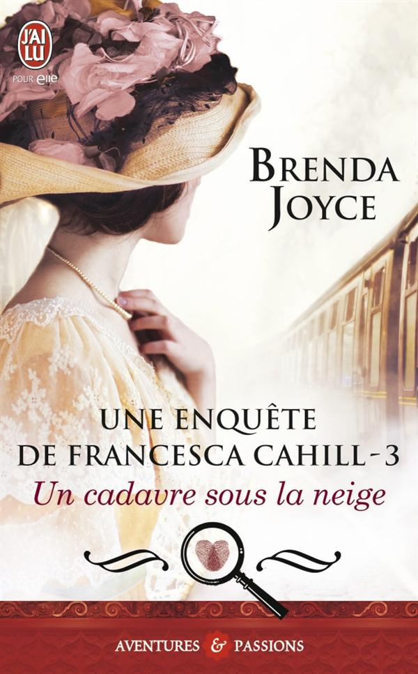 Une enquête de Francesca Cahill Tome 3 : Un cadavre sous la neige