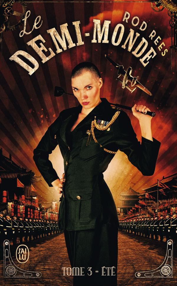 Le demi-monde Tome 3 : Eté