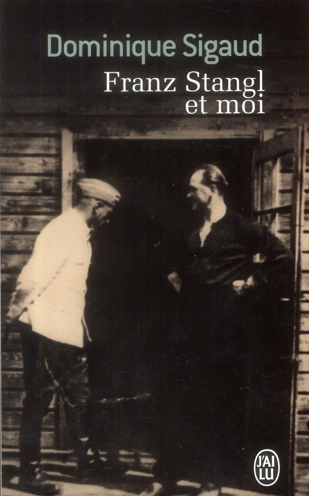 Franz Stangl et moi