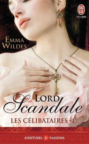 Les célibataires Tome 1 : Lord Scandale
