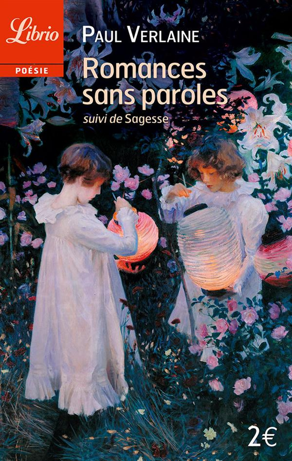 Romances sans paroles. Suivi de Sagesse