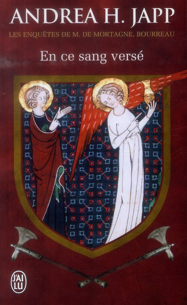 Les enquêtes de M. de Mortagne, bourreau Tome 2 : En ce sang versé