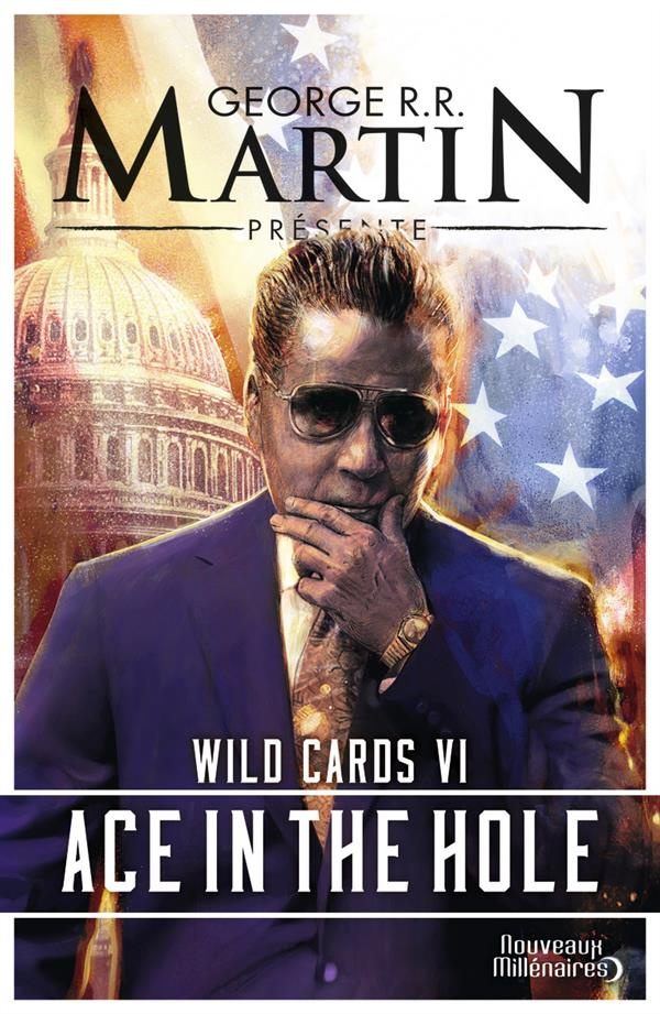 Wild Cards Tome 6 : Ace in the hole