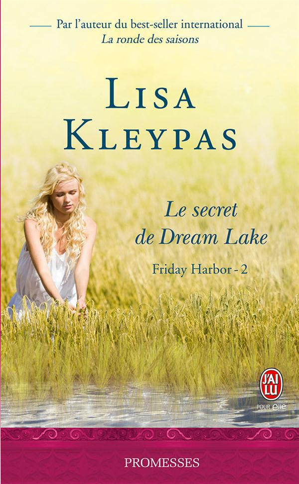 Friday Harbor Tome 2 : Le secret de Dream Lake