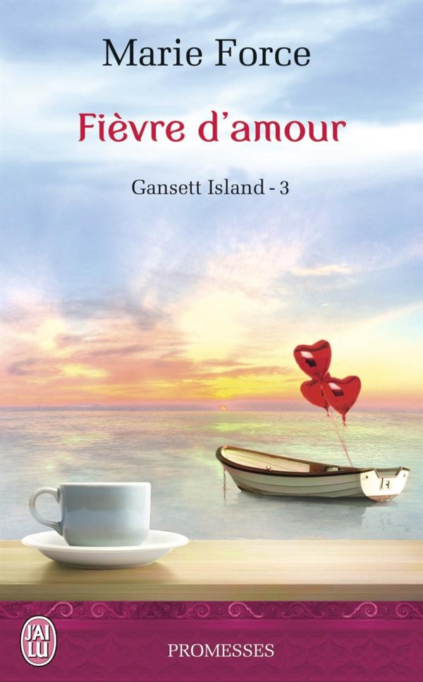 Gansett Island/3/Fièvre d'amour / Fièvre d'amour