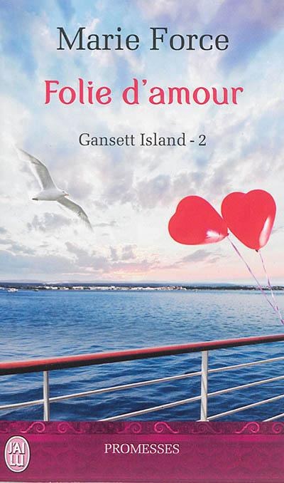 Gansett Island/2/Folie d'amour / Folie d'amour