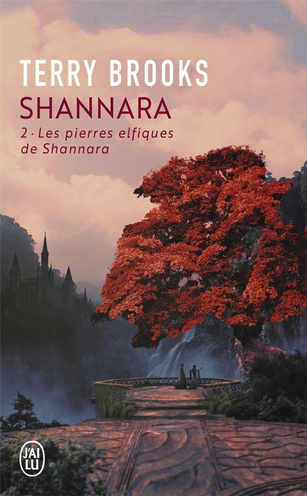 Shannara Tome 2 : Les pierres elfiques de Shannara