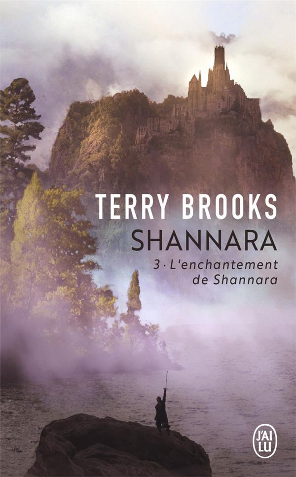 Shannara Tome 3 : L'enchantement de Shannara