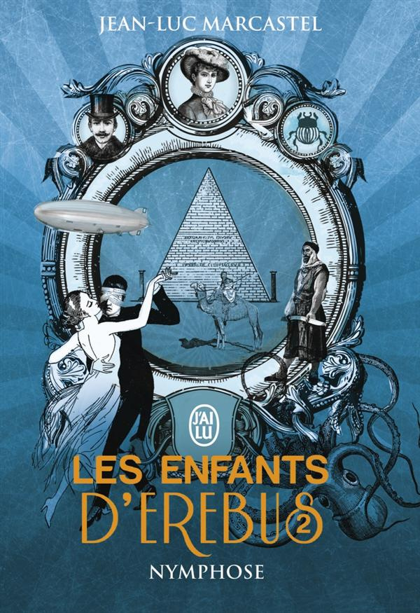Les enfants d'Erebus Tome 2 : Nymphose