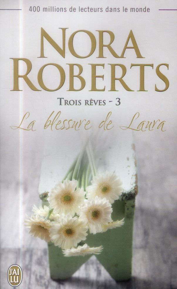 Trois rêves Tome 3 : La blessure de Laura
