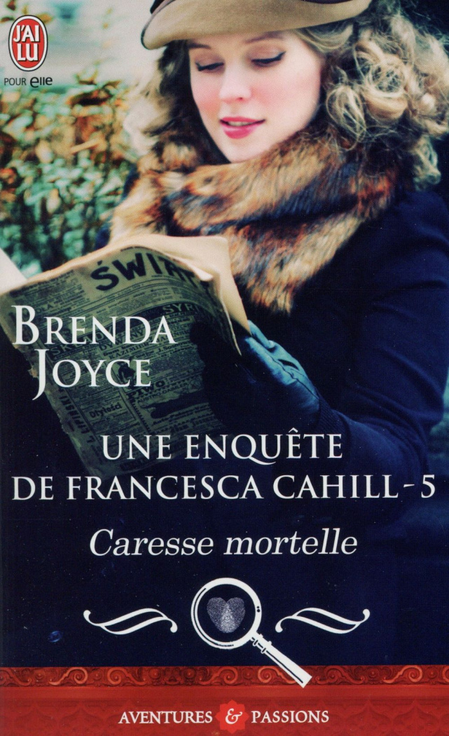 Une enquête de Francesca Cahill Tome 5 : Caresse mortelle