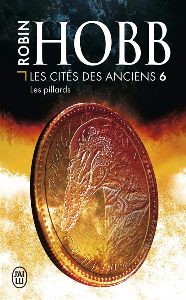 Les Cités des Anciens Tome 6 : Les pillards
