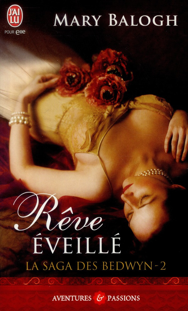 La saga des Bedwyn Tome 2 : Rêve éveillé