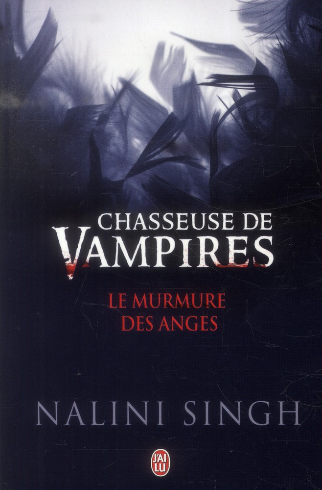 Chasseuse de vampires : Le murmure des anges