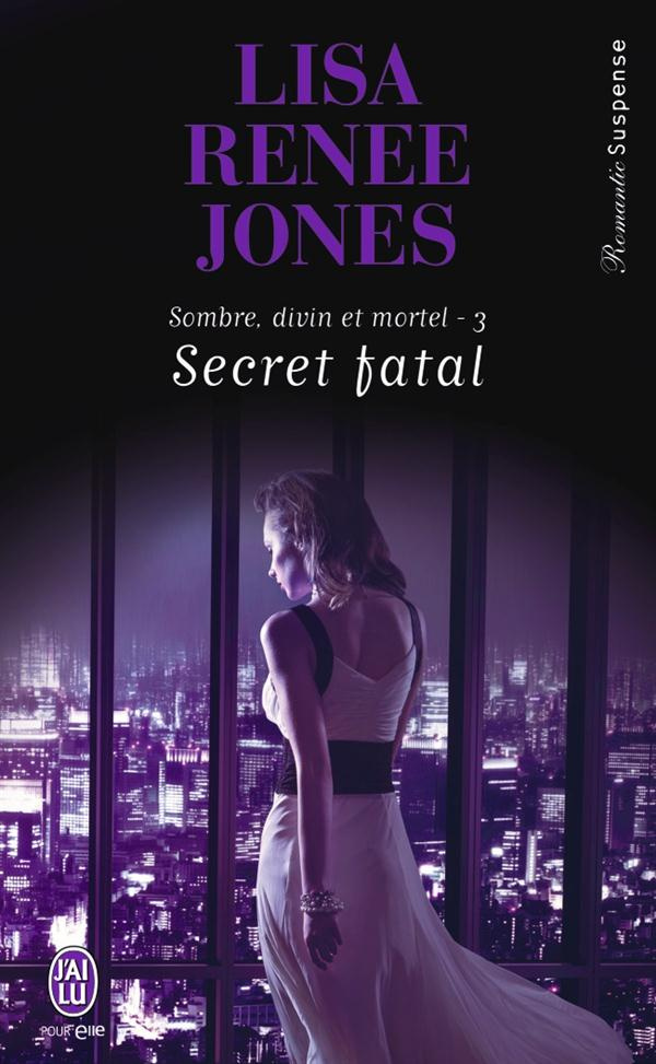 Sombre, divin et mortel Tome 3 : Secret fatal