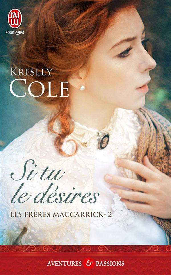 Les frères MacCarrick Tome 2 : Si tu le désires