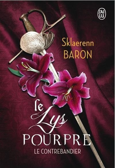 Le lys pourpre Tome 1 : Le contrebandier