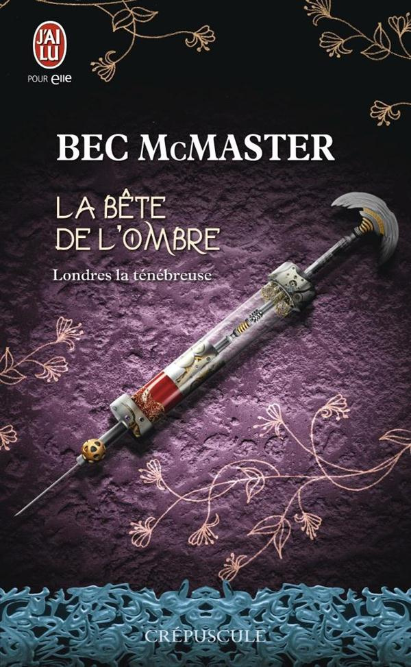 Londres la ténébreuse Tome 2 : La bête de l'ombre